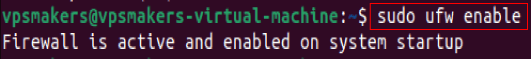 sudo ufw enable