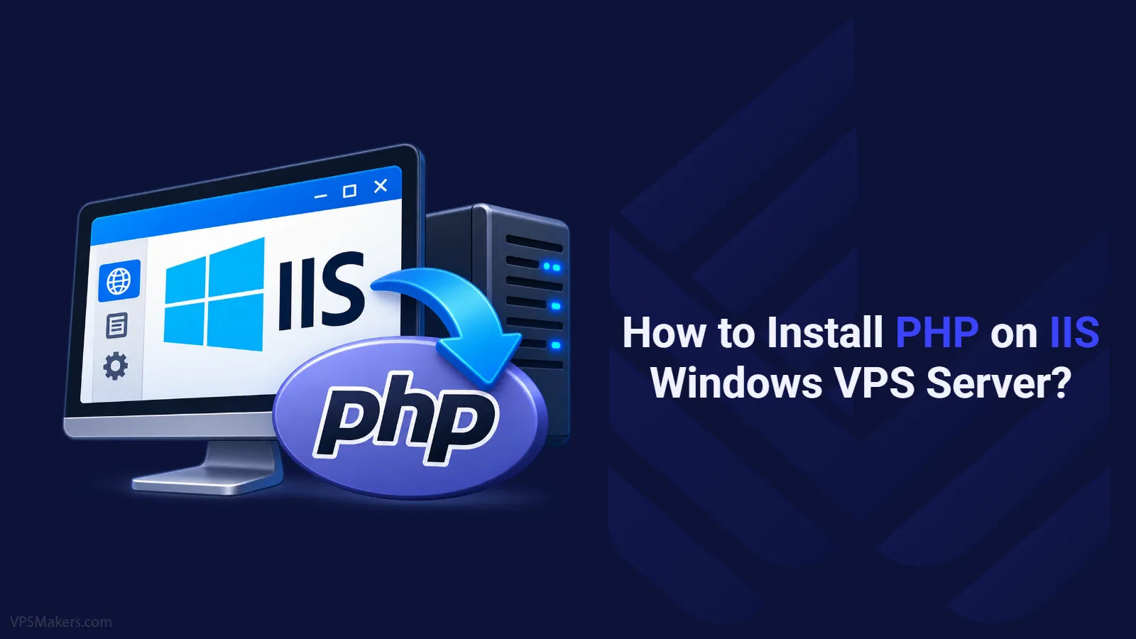 Install PHP On IIS Windows VPS Server