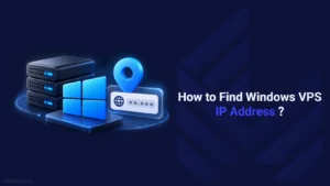 How to Find Windows VPS IP Address?