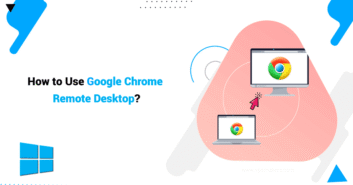 How-to-Use-google-Chrome-Remote-Desktop Use google Chrome Remote Desktop