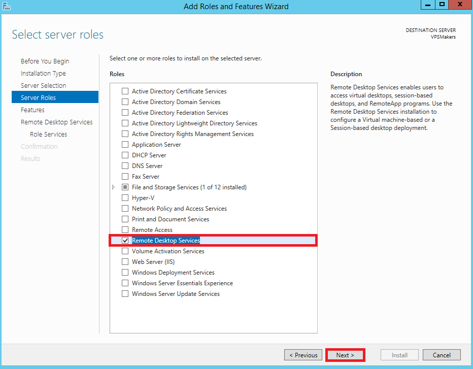 Role-based or feature-based installation "Remote Desktop Services" shall